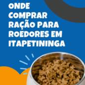 onde comprar ração para roedores em Itapetininga
