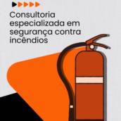 Consultoria especializada em segurança contra incêndios