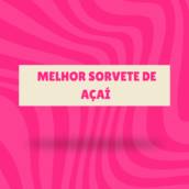 Melhor sorvete de açaí em Itapetininga