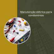 Manutenção elétrica para condomínios em Itapetininga, Sorocaba e Região
