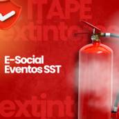 E-Social Eventos SST – Conformidade Trabalhista Simplificada em Itapetininga