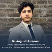 Advogado Especialista em Direito Empresarial, Contratos, Contencioso Cível, Direito Imobiliário e Direito Tributário. - Dr. Augusto Franzoni