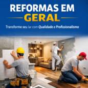 Reformas em Geral com Qualidade, Organização e Acabamento Profissional