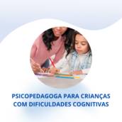 Psicopedagoga para Crianças com Dificuldades Cognitivas em Itapetininga