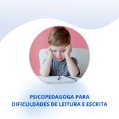 Psicopedagoga para Dificuldades de Leitura e Escrita em Itapetininga