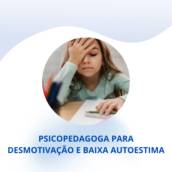 Psicopedagoga para Desmotivação e Baixa Autoestima em Itapetininga