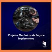 Projetos Mecânicos de Peças e Implementos em Itapetininga