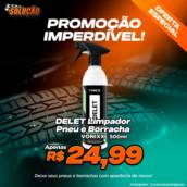 Delet Limpador de Pneus e Borrachas Vonixx 500ml em Santa Bárbara d’Oeste, SP