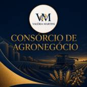 Consórcio de Agronegócio | Valeria Martins Assessoria