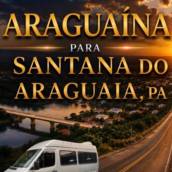Serviços de Transporte com Vans de Araguaína para Santana do Araguaia, PA