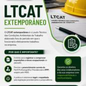 LTCAT Extemporâneo: Segurança e Conformidade