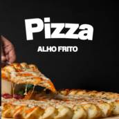 Pizza de Alho Frito em Itapetininga 