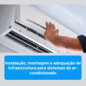 Instalação, montagem e adequação de infraestrutura para sistemas de ar-condicionado em Itapetininga, SP e Região