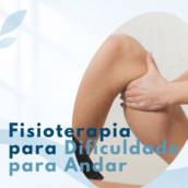Fisioterapia para Dificuldade para Andar em Itapetininga