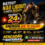 Socorro 24 horas em Botucatu no Atacadão das Baterias