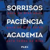 Sorriso, Paciência, Academia...