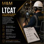 LTCAT – Laudo Técnico das Condições Ambientais do Trabalho em Itatinga - SP em Itatinga, SP por M&M Medicina Ocupacional