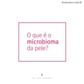 Você sabe realmente o que é microbioma?