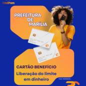 Cartão Benefício Prefeitura de Marília – Nova Modalidade de Crédito Banco RC Card