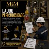 Laudo de Periculosidade – Avaliação de Atividades e Operações Perigosas em Itatinga - SP em Itatinga, SP por M&M Medicina Ocupacional
