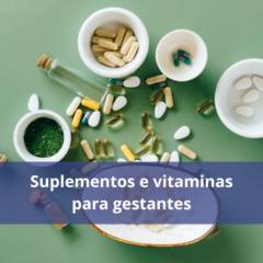 Suplementos e vitaminas para mulheres grávidas