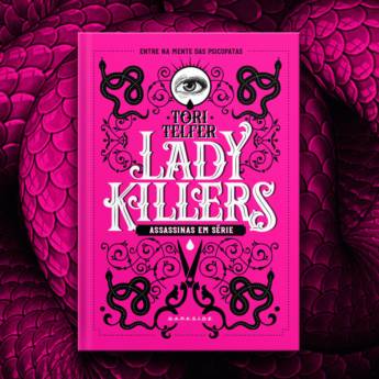 Comprar o produto de Lady Killers - Assassinas Em Série em Livros em Mineiros, GO por Solutudo