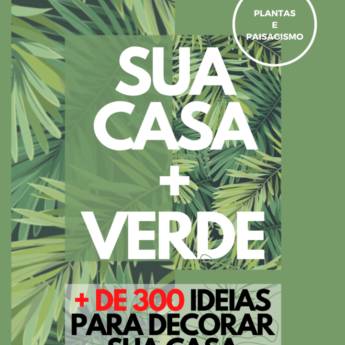Comprar o produto de E-book Sua Casa Mais Verde em Livros em Araras, SP por Solutudo