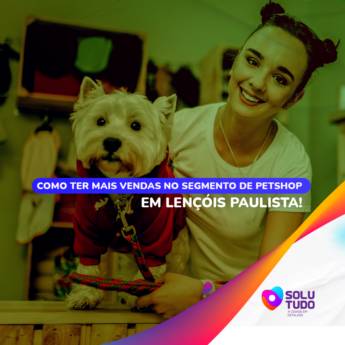 Comprar o produto de Como ter mais vendas no segmento de Petshop em Pet Shop pela empresa Solutudo Lençóis Paulista em Lençóis Paulista, SP por Solutudo