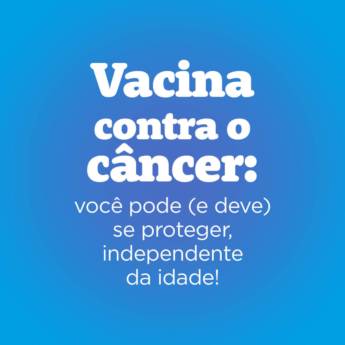 Comprar o produto de Vacina contra o câncer: você pode (e deve) se proteger, independente da idade em Clínicas de Vacinação em Botucatu, SP por Solutudo