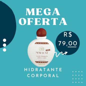 Comprar o produto de Promoção Creme Hidratante Corporal New Love em Promoções em Jundiaí, SP por Solutudo
