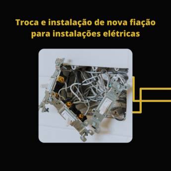 Comprar o produto de Troca e instalação de nova fiação para instalações elétricas em Instalação Elétrica em Botucatu, SP por Solutudo