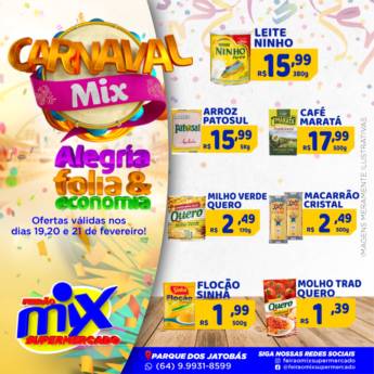 Comprar o produto de Carnaval Mix em Supermercados  em Mineiros, GO por Solutudo