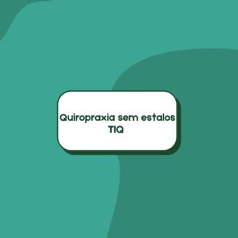 Comprar o produto de QUIROPRAXIA SEM ESTALOS TIQ em Fisioterapia em Aracaju, SE por Solutudo