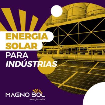 Comprar produto Energia Solar para Indústrias em Energia Solar pela empresa Magno Sol em Apucarana, PR