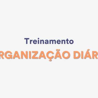 Comprar o produto de Treinamento empresarial - Organização Diária em Psicologia em São José dos Campos, SP por Solutudo