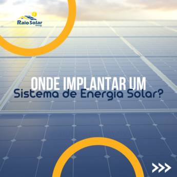 Comprar o produto de Projeto Fotovoltaico em Energia Solar pela empresa Raio Solar Energy em Maceió, AL por Solutudo