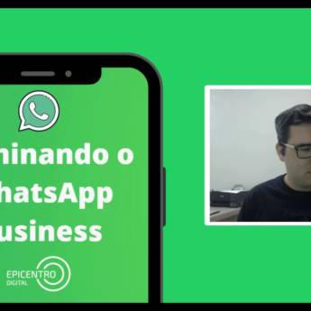 Comprar produto Curso WhatsApp Business em Cursos pela empresa Epicentro Digital - Cursos de Marketing Digital e E-commerce em Jundiaí, SP