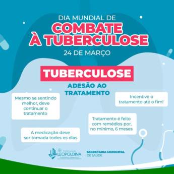 Comprar o produto de A Prefeitura de Leopoldina, por meio da Secretaria Municipal de Saúde, reforça a importância da prevenção e combate à Tuberculose. em Saúde em Leopoldina, MG por Solutudo