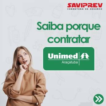 Comprar produto Unimed Araçatuba em Planos de Saúde pela empresa Saviprev Corretora de Seguros em Araçatuba, SP