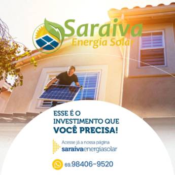 Comprar o produto de Empresa de Energia Solar em Energia Solar pela empresa Saraiva Energia Solar em Cujubim, RO por Solutudo
