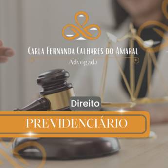 Comprar produto Direito Previdenciário em Advocacia pela empresa Carla Fernanda Calhares do Amaral em Itapetininga, SP