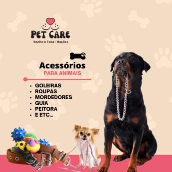 Comprar produto Acessórios para seu Pet  em Acessórios para cães e gatos pela empresa Pet Care em Itapetininga, SP