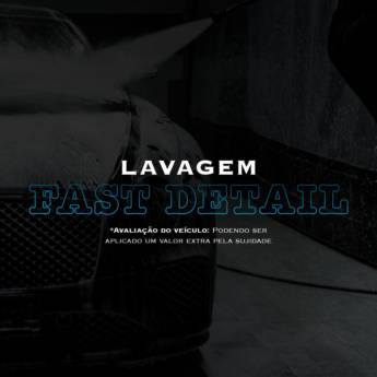 Comprar o produto de Lavagem Fast Detail em Lava - Rápido - Estética Automotiva em Botucatu, SP por Solutudo