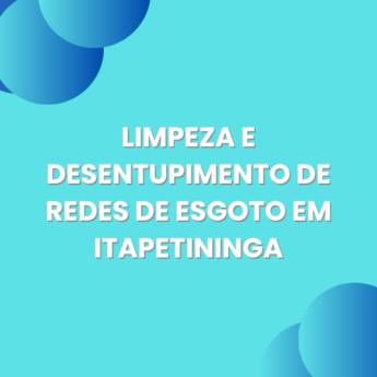 Comprar o produto de limpeza e desentupimento de redes de esgoto em Itapetininga em Desentupidoras pela empresa Vapt Vupt - Desentupidora e Serviços em Itapetininga, SP por Solutudo