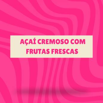 Comprar o produto de Açaí cremoso com frutas frescas em Itapetininga em Sorvetes em Itapetininga, SP por Solutudo
