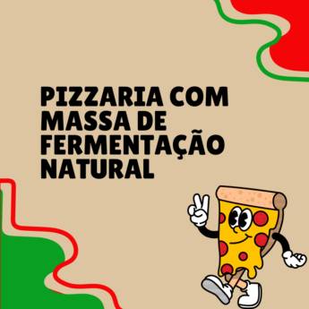 Comprar o produto de pizzaria com massa de fermentação natural em Itapetininga em Pizzarias em Itapetininga, SP por Solutudo