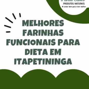 Comprar o produto de Melhores farinhas funcionais para dieta em Itapetininga em Produtos Naturais em Itapetininga, SP por Solutudo