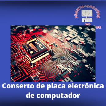 Comprar o produto de Conserto de placa eletrônica de computador em Itapetininga em Assistência Técnica em Itapetininga, SP por Solutudo