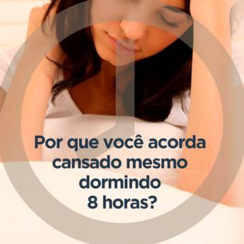 Comprar o produto de Porque você acorda cansado mesmo dormindo 8 horas em Neurologia em Botucatu, SP por Solutudo