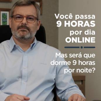 Comprar o produto de Você passa 9 horas online, mas será que dorme 9 horas por noite? em Neurologia em Botucatu, SP por Solutudo